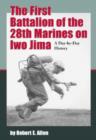 Image for The First Battalion of the 28th Marines on Iwo Jima