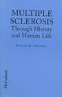 Image for Multiple Sclerosis Through History and Human Life