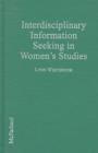 Image for Interdisciplinary information seeking in women&#39;s studies