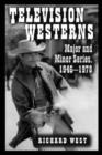 Image for Television westerns  : major and minor series, 1946-1978