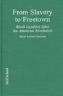 Image for From slavery to Freetown  : black loyalists after the American Revolution