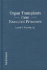 Image for Organ Transplants from Executed Prisoners