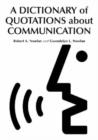 Image for A Dictionary of Quotations About Communication