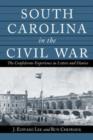 Image for South Carolina in the Civil War  : the Confederate experience in letters and diaries