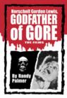 Image for Herschell Gordon Lewis, Godfather of Gore