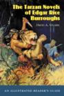 Image for The Tarzan novels of Edgar Rice Burroughs  : an illustrated reader&#39;s guide