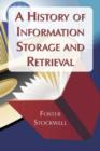 Image for A history of information storage and retrieval