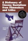Image for A Dictionary of Cinema Quotations from Filmmakers and Critics