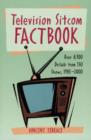 Image for Television sitcom fact book  : over 8,700 details from 130 shows, 1985-2000