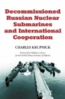 Image for Decommissioned Russian nuclear submarines and international cooperation
