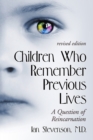 Image for Children Who Remember Previous Lives