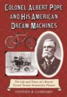 Image for Colonel Albert Pope and His American Dream Machines