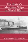 Image for The Kaiser Merchant Ships in World War I