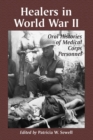 Image for Healers in World War II  : an oral history of the American Medical Corps