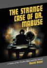 Image for The Strange Case of Dr.Mabuse
