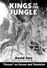 Image for Kings of the jungle  : an illustrated reference to &#39;Tarzan&#39; on screen and television