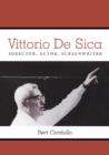 Image for Virrorio De Sica  : director, actor, screenwriter