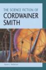 Image for The Science Fiction of Cordwainer Smith