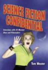Image for Science fiction confidential  : interviews with monster stars and filmmakers