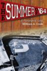 Image for The Summer of &#39;64 : A Pennant Lost