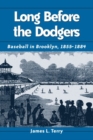 Image for Long Before the Dodgers