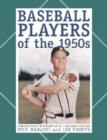 Image for Baseball Players of the 1950s