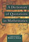 Image for A Dictionary of Quotations in Mathematics