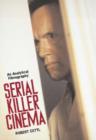 Image for Serial killer cinema  : an analytical filmography with an introduction
