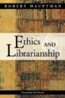 Image for Ethics and Librarianship