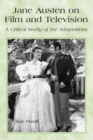 Image for Jane Austen on film and television  : a critical study of the adaptations