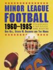 Image for Minor League Football, 1960-1985 : Standings, Statistics and Rosters