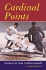 Image for Cardinal Points : Poems on St. Louis Cardinals Baseball