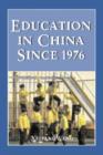 Image for Education in China Since 1976