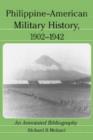 Image for Philippine-American Military History, 1902-1942 : An Annotated Bibliography