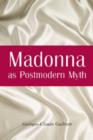 Image for Madonna as Postmodern Myth