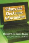 Image for Ethics and Electronic Information