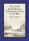 Image for The 83rd Pennsylvania Volunteers in the Civil War