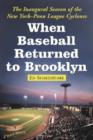 Image for When Baseball Returned to Brooklyn