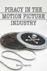 Image for Piracy in the motion picture industry