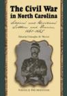 Image for The Civil War in North Carolina  : soldiers&#39; and civilians&#39; letters and diaries, 1861-1865Vol. 2: The mountains : v. 2 : Mountains