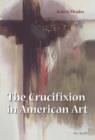 Image for The Crucifixion in American Art