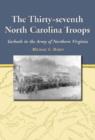 Image for The 37th North Carolina troops  : tarheels in the army of Northern Viginia