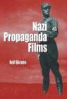 Image for Nazi propaganda films  : a history and filmography