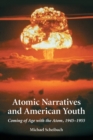Image for Atomic Narratives and American Youth