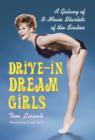 Image for Drive-in dream girls  : a galaxy of B-movie starlets of the sixties
