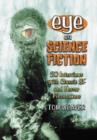 Image for Eye on Science Fiction : 20 Interviews with Classic SF and Horror Filmmakers