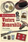 Image for Collecting Western Memorabilia