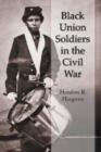 Image for Black Union Soldiers in the Civil War