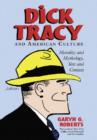 Image for Dick Tracy and American culture  : morality and mythology, text and context
