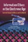 Image for Information ethics in the electronic age  : current issues in Africa and the world